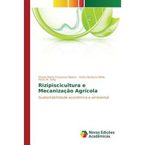 Rizipiscicultura E Mecanizacao Agricola Paperback, Novas Edicoes Academicas