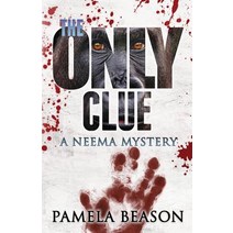 The Only Clue: A Neema Mystery Paperback, Wildwing Press