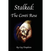 Stalked: The Conti Rose Paperback, Second Side Series