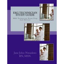 EKG Technician Study Guide: EKG Technician Exam Prep Paperback, Createspace