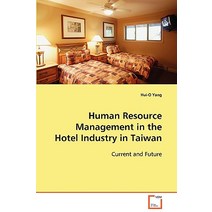 Human Resource Management in the Hotel Industry in Taiwan Paperback, VDM Verlag Dr. Mueller E.K.