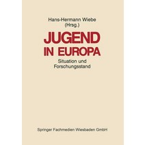Jugend in Europa: Ihre Situation in Den Zentraleuropaischen Gesellschaften Und Der Stand Der Forschung Paperback, Vs Verlag Fur Sozialwissenschaften