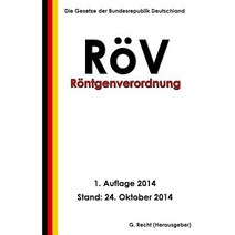 Rontgenverordnung - Rov Paperback, Createspace Independent Publishing Platform