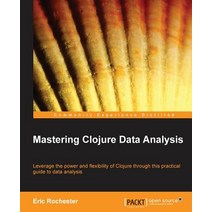 Mastering Clojure Data Analysis, Packt Publishing