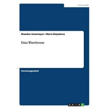 Data Warehouse Paperback, Grin Publishing