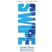 Swipe Paperback, Wahida Clark Presents Publishing, LLC