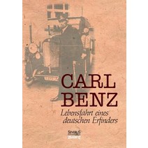 Carl Benz Lebensfahrt Eines Deutschen Erfinders, Severus
