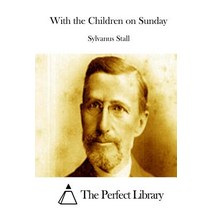 With the Children on Sunday, Createspace