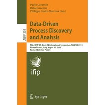 Data-Driven Process Discovery and Analysis: Third Ifip Wg 2.6 2.12 International Symposium Simpda 20..., Springer