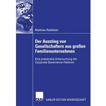 Der Ausstieg Von Gesellschaftern Aus Groen Familienunternehmen: Eine Praxisnahe Untersuchung Der Corpo..., Deutscher Universitatsverlag