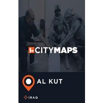 City Maps Al Kut Iraq Paperback, Createspace Independent Publishing Platform