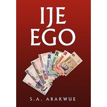 Ije Ego Paperback, Xlibris Corporation