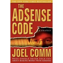 The Adsense Code: What Google Never Told You about Making Money with Adsense Paperback, Morgan James Publishing