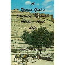 (外文書) A Young Girl's Journey Through Asia And Life Paperback, Createspace Independent Pub..., English
