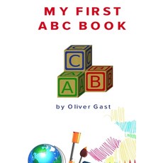 (外文書)My First ABC Book: ( Bright Kids Publications(TM) ) Paperback, Independently Published, English