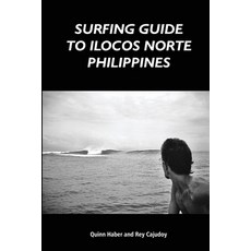 (外文書) Surfing Guide to Ilocos Norte Philippines Paperback, Phantasea Books, English