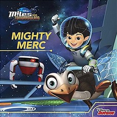 [DisneyPr]Miles from Tomorrowland Mighty Merc (Paperback), DisneyPr