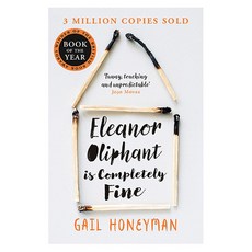 Eleanor Oliphant Is Completely Fine (Costa First Novel Award 2017):, Harper Collins