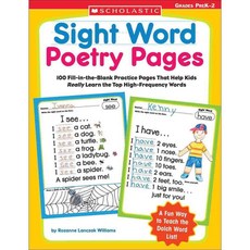 Sight Word Poetry Pages: 100 Fill-in-the-blank Practice Pages That Help Kids Really Learn The Top High-Frequency Words, Scholastic Teaching Resources