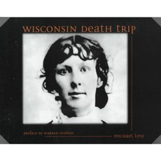 Wisconsin Death Trip, Univ of New Mexico Pr
