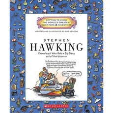 Stephen Hawking: Cosmologist Who Gets a Big Bang Out of the Universe Paperback, Scholastic