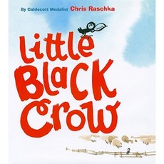 Little Black Crow Hardcover, Atheneum Books