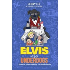 Elvis and the Underdogs: Secrets Secret Service and Room Service Hardcover, Balzer & Bray/Harperteen
