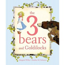 The 3 Bears and Goldilocks Hardcover, Atheneum Books