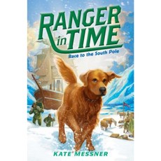 Race to the South Pole Hardcover, Scholastic Press