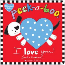 Peek-A-Boo I Love You! Board Books, Cartwheel Books
