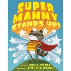 Super Manny Stands Up! Hardcover, Atheneum Books for Young Readers