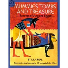 Mummies Tombs and Treasure: Secrets of Ancient Egypt Paperback, Clarion Books
