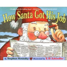How Santa Got His Job Paperback, Simon & Schuster Books for Young Readers