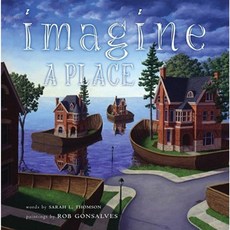 Imagine a Place Hardcover, Atheneum Books
