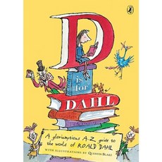 D Is for Dahl: A Gloriumptious A-Z Guide to the World of Roald Dahl Paperback, Puffin Books