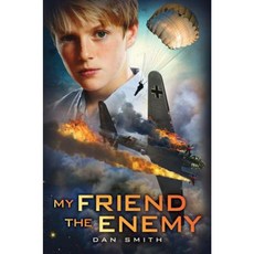 My Friend the Enemy Hardcover, Chicken House