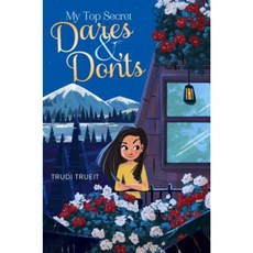 My Top Secret Dares & Don'ts Hardcover, Aladdin Paperbacks