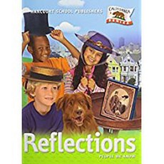 Harcourt School Publishers Reflections California: Student Edition Grade 2 Reflections 2007 Hardcover