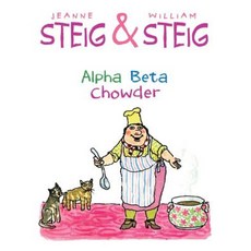 Alpha Beta Chowder Hardcover, Atheneum Books