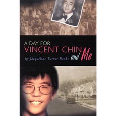 A Day for Vincent Chin and Me Paperback, Sandpiper