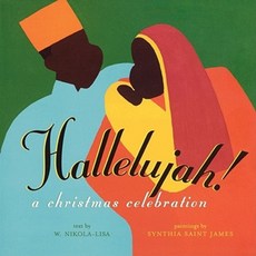 Hallelujah!: A Christmas Celebration Paperback, Atheneum Books for Young Readers