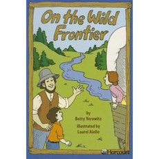 On the Wild Frontier Paperback, Harcourt School Publishers
