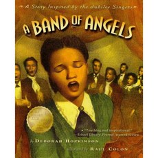 A Band of Angels: A Story Inspired by the Jubilee Singers Paperback, Aladdin Paperbacks