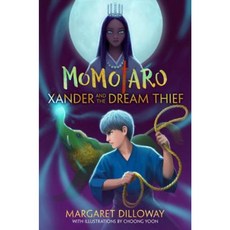 Momotaro Xander and the Dream Thief Hardcover, Disney-Hyperion