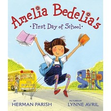 Amelia Bedelia's First Day of School Paperback, Greenwillow Books