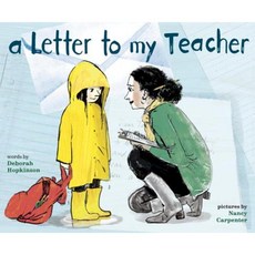 A Letter to My Teacher Library Binding, Schwartz & Wade Books