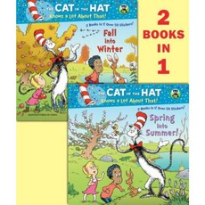 Spring Into Summer!/Fall Into Winter!(dr. Seuss/The Cat in the Hat Knows a Lot about That!) Paperback, Random House Books for Young Readers