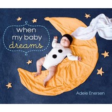 When My Baby Dreams Hardcover, Balzer & Bray/Harperteen