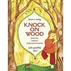 Knock on Wood: Poems about Superstitions Hardcover, Margaret K. McElderry Books