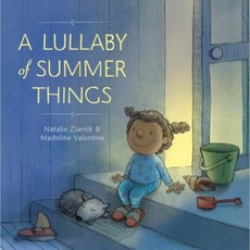 A Lullaby of Summer Things Library Binding, Schwartz & Wade Books